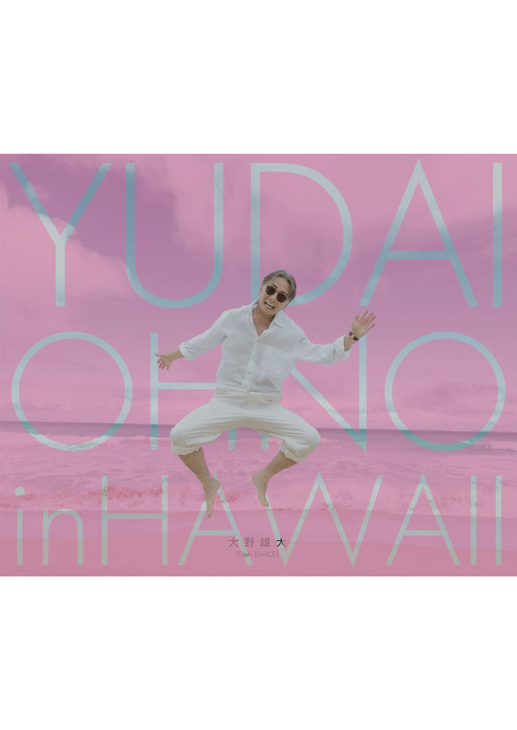 YUDAI OHNO in HAWAII